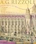 A.G. Rizzoli: Architect of Magnificent Visions