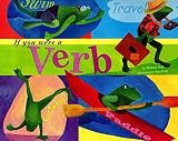 If You Were a Verb (Word Fun) by Dahl, Michael (2006) Paperback