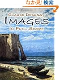 Debussy: Images in Full Score (Dover Orchestral Scores) (Dover Music Scores)