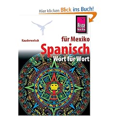 Kauderwelsch, Spanisch f�r Mexiko Wort f�r Wort