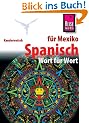 Kauderwelsch, Spanisch f�r Mexiko Wort f�r Wort