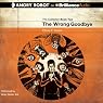 The Wrong Goodbye: Collector, Book 2