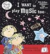 I Want to Play Music Too