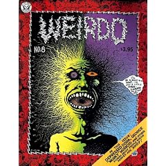 Weirdo #8 by Robert (R) and Peter Bagge, Tony Bertino, Dori Seda, Gary Panter, Robert Armstrong Crumb