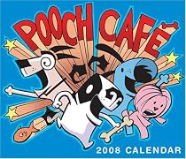 Pooch Caf&eacute;: 2008 Day-to-Day Calendar