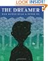 The Dreamer (Ala Notable Children's Books. Older Readers)