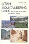 Utah Mountaineering Guide