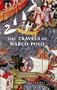 The Travels of Marco Polo: Edited by Peter Harris (Everyman's Library Classics & Contemporary Classics)