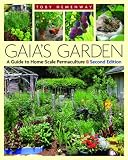 61DbbpBEeCL. SL160  Gaias Garden, Second Edition: A Guide to Home Scale PermacultureReclaiming Domesticity from a Consumer Culture