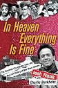 In Heaven Everything is Fine