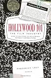 Hollywood 101: The Film Industry