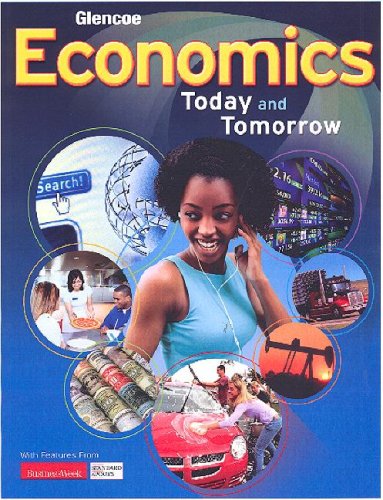 Economics: Today and Tomorrow, Student Edition