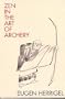 Zen in the Art of Archery