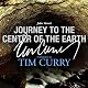 Journey to the Center of the Earth: A Signature Performance by Tim Curry