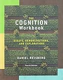 The cognition workbook : essays, demonstrations, and explorations