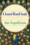 A Good Hard Look: A Novel Image of A Good Hard Look: A Novel