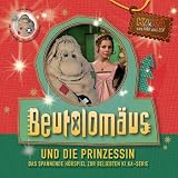 Beutolom&auml;us und die Prinzessin (H&ouml;rspiel Z.Serie)