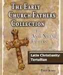 The Early Church Fathers - Ante Nicen...