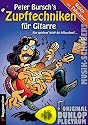 Peter Bursch's Zupftechniken f&uuml;r Gitarre (+CD) inkl. Plektrum - von spielend leicht bis blitzschnell und alles in Noten und Tabulatur (Taschenbuch) von Peter Bursch (Noten/Sheetmusic)