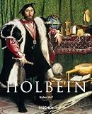 Hans Holbein the Younger, 1497 98-1543: The German Raphael (Taschen Basic Art)