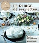 Le pliage de serviettes