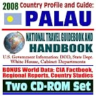 Click here to buy 2008 Country Profile and Guide to Palau- National Travel Guidebook and Handbook - Benthic Habitat, Coral Reefs, Koror... by  U.S. Government.
