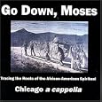 Go Down, Moses: African American Spirituals