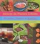 D�lices de plantes cr�oles : Recettes, saveurs & bienfaits