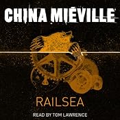 Railsea | [China Mieville]