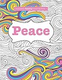 Completely Calming Colouring Book 1: PEACE (Completely Calming Colouring Books) (Volume 1)