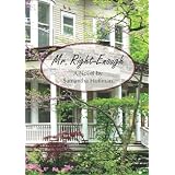 Mr. Right-Enough