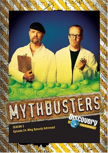 MythBusters Season 3 - Episode 24: Ming Dynasty Astronaut under Dynasty in The Dvd and video tapes Store