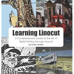 Learning Linocut: A Comprehensive Guide to the Art of Relief Printing Through Linocut