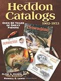 Heddon Catalogs 1902-1953: Over 50 Years of Great Fishing