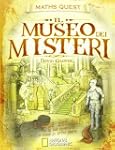 Il museo dei misteri. Maths Quest