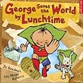 George Saves The World By Lunchtime (Eden Project Books)