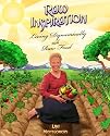 Raw Inspiration: Living Dynamically with Raw Food