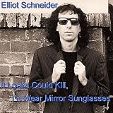 If Looks Could Kill, I'd Wear Mirror Sunglasses