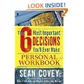 The 6 Most Important Decisions You'll Ever Make Personal Workbook