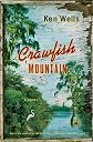 Crawfish Mountain: A Novel