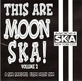 This Are Moon Ska Volume 2