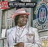 Revue Big George Brock  / Live at Seventy Five