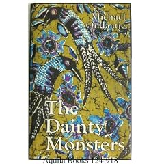 The Dainty Monsters [hardcover limited edition -- signed by author]