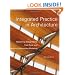 Integrated Practice in Architecture: Mastering Design-Build, Fast-Track, and Building Information Modeling