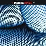 Bajofondo Remixed