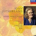 Joan Sutherland - Home Sweet Home