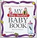 My Baby Boomer Baby Book: A Record of Milestones, Millstones & Gallstones by Mary-Lou Weisman