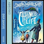 Charmed Life: The Chrestomanci Series | [Diana Wynne Jones]
