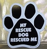 My Rescue Dog Rescued Me Car, Paw Shaped Magnet 5 Inches Dog Locker File Cabinet, Made in USA Car Candy