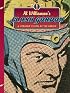 Al Williamsons Flash Gordon: A Lifelong Vision of the Heroic